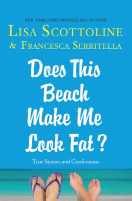 Does this beach make me look fat? [large type] /