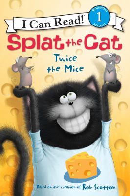 Splat the Cat : twice the mice /