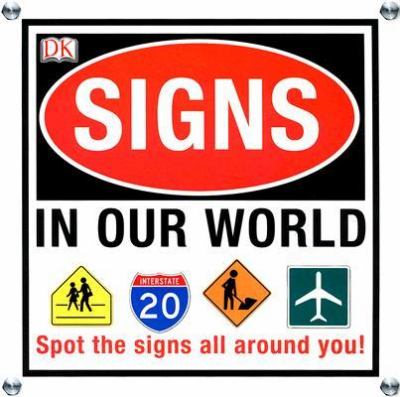 Signs in our world /
