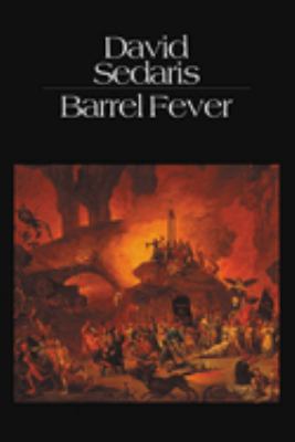 Barrel fever : stories and essays /