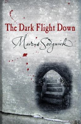 The dark flight down /