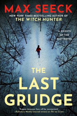 The last grudge : a ghosts of the past novel /