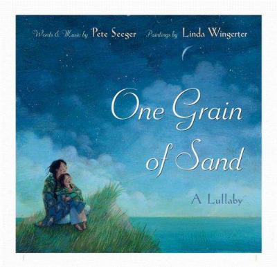 One grain of sand : a lullaby /