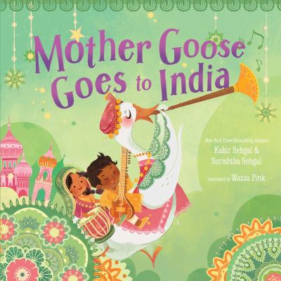 Mother Goose goes to India /