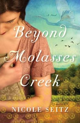 Beyond Molasses Creek : a novel /