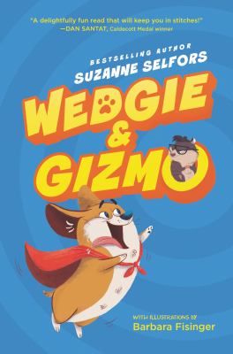 Wedgie & Gizmo /