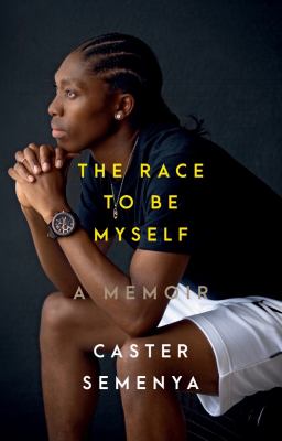 The race to be myself : a memoir /