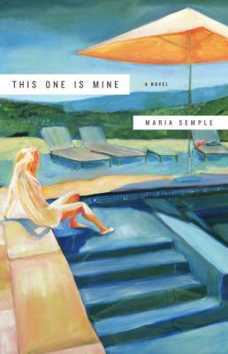 This one is mine : a novel /