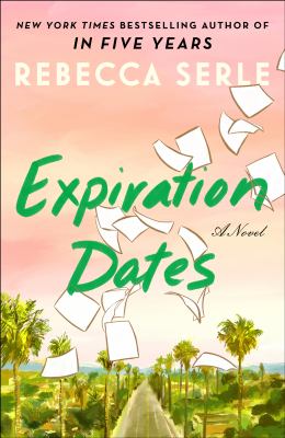 Expiration dates : a novel [large type] /