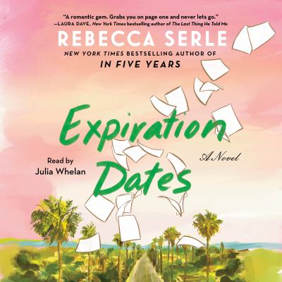 Expiration dates [eaudiobook] : A novel.