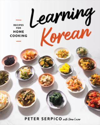 Learning Korean : recipes for home cooking /