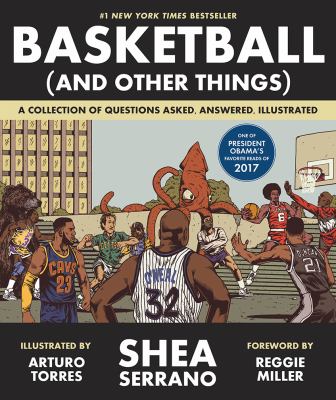 Basketball (and other things) : a collection of questions asked, answered, illustrated /