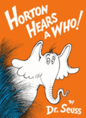 Horton hears a Who! /