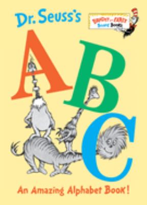 brd Dr. Seuss's ABC : an amazing alphabet book.