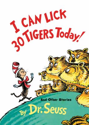 I can lick 30 tigers today, and other stories,
