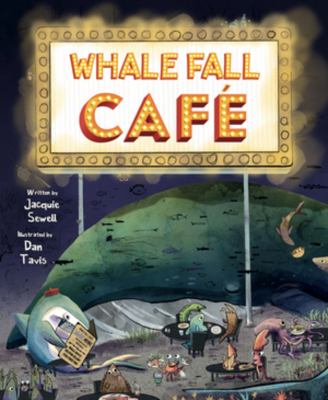 Whale Fall Café /