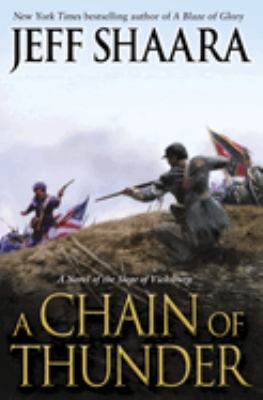 Chain of thunder : a novel of the siege of Vicksburg /