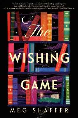 The wishing game [ebook] : A novel.