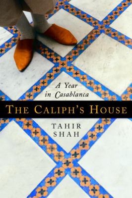The Caliph's house /