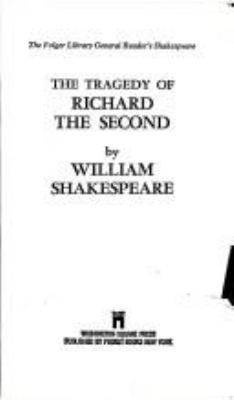 The tragedy of Richard the Second /