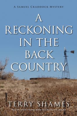 A reckoning in the back country : a Samuel Craddock mystery /