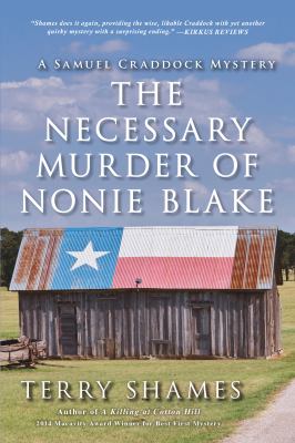 The necessary murder of Nonie Blake /