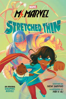 Ms. Marvel. Stretched thin /