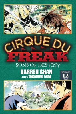 Cirque du Freak. Volume 12, Sons of destiny /