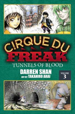 Cirque du Freak. Volume 3, Tunnels of blood /