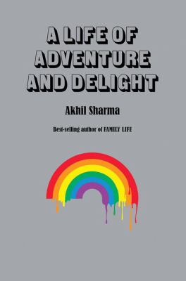 A life of adventure and delight : stories /