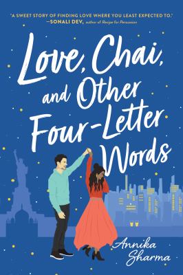 Love, chai, and other four-letter words /