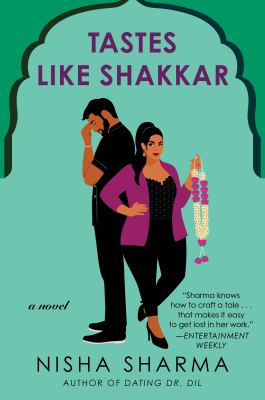 Tastes like shakkar : a novel /