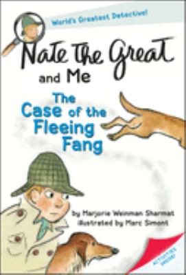 Nate the Great and me : the case of the fleeing Fang /