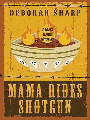 Mama rides shotgun [large type] /