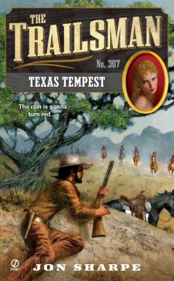 The trailsman #367 : Texas tempest /