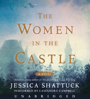 The women in the castle [compact disc, unabridged] /