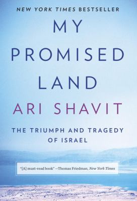 My promised land : the triumph and tragedy of Israel /