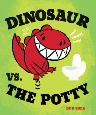 Dinosaur vs. the potty /