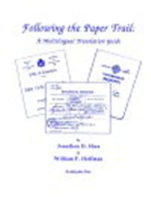 Following the paper trail : a multilingual translation guide /