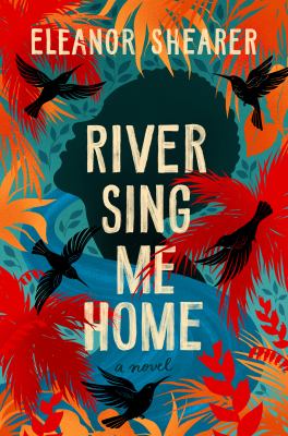 River sing me home [large type] /