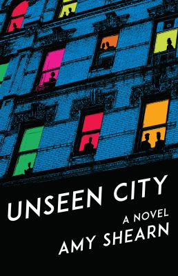 Unseen city : a novel /