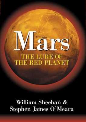 Mars : the lure of the red planet /