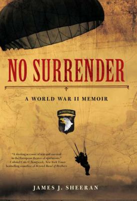 No surrender : a World War II memoir /