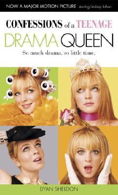 Confessions of a teenage drama queen /