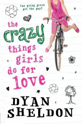 The crazy things girls do for love /