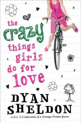 The crazy things girls do for love /