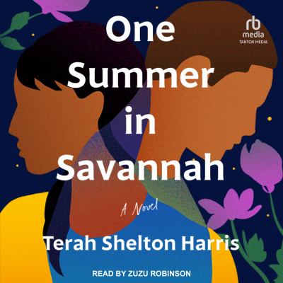 One summer in savannah [eaudiobook] : A novel.