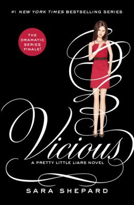 Vicious : a Pretty little liars novel /