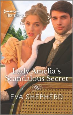 Lady Amelia's scandalous secret /