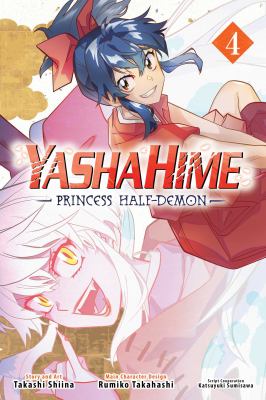 YashaHime, princess half-demon. 4 /